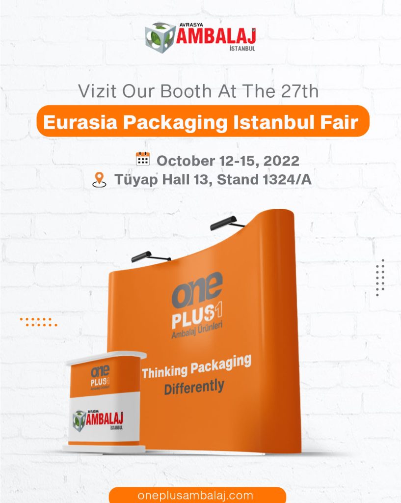 Visit us at Eurasia packaging Istanbul fair 2022
